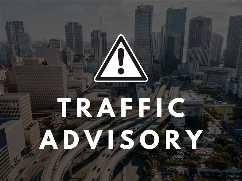 Important FDOT Notice: Road Closure Affecting Downtown Area Begins on May 17th