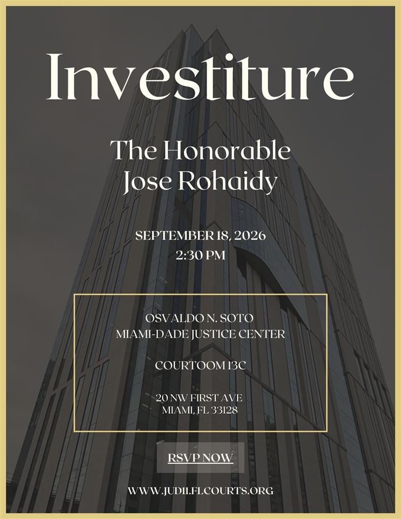Investiture of the Honorable Jose Rohaidy, County Court Judge