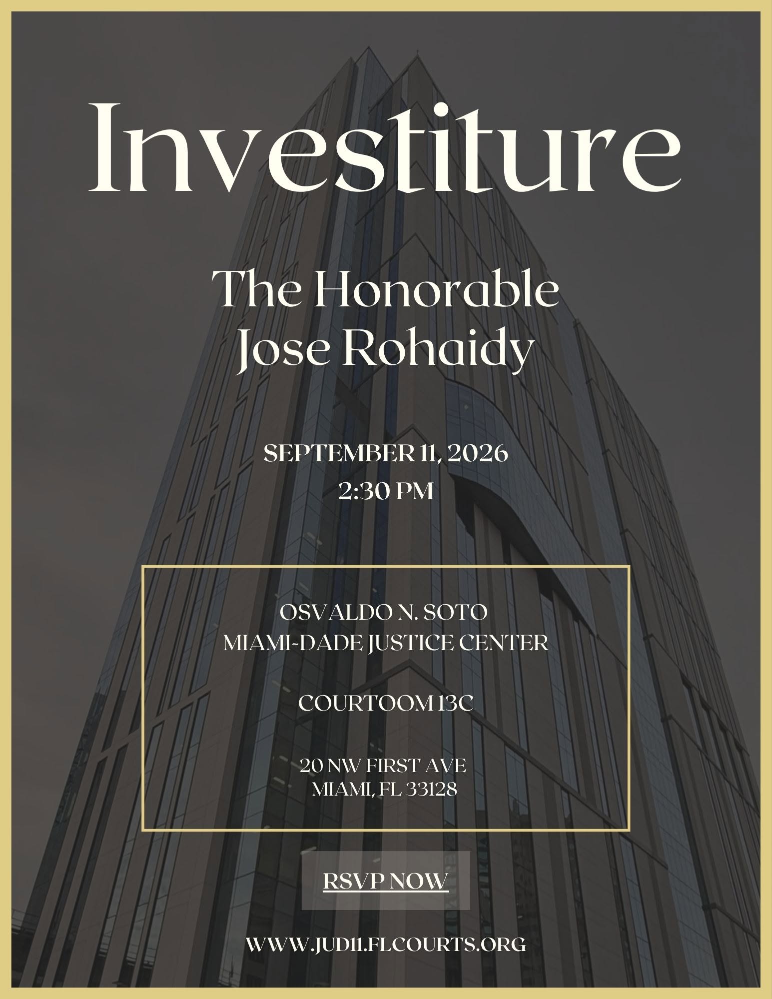 Investiture of the Honorable Jose Rohaidy, County Court Judge