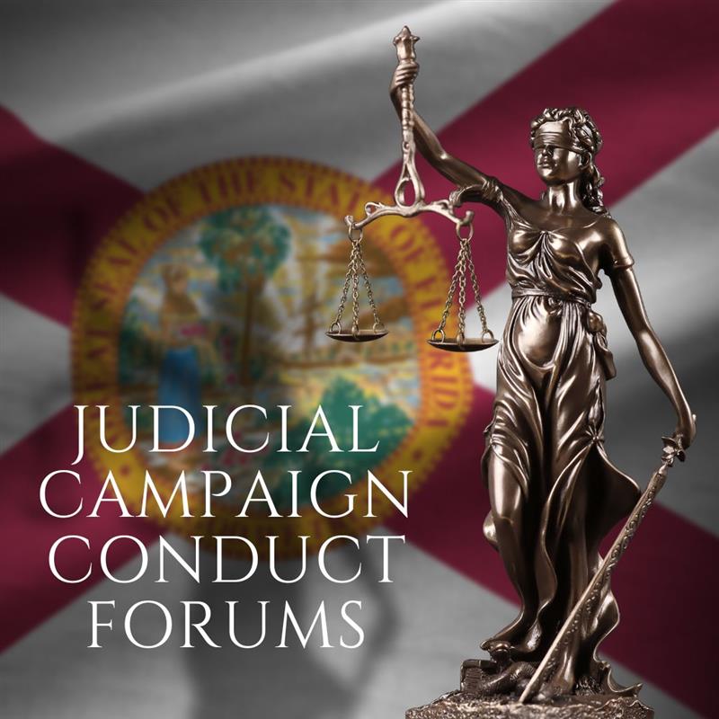 Candidates for Judicial Office Encouraged to Attend Judicial Campaign Conduct Forums May 2 & 3