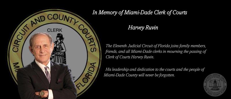 In Memoriam: Miami-Dade Clerk of Courts Harvey Ruvin