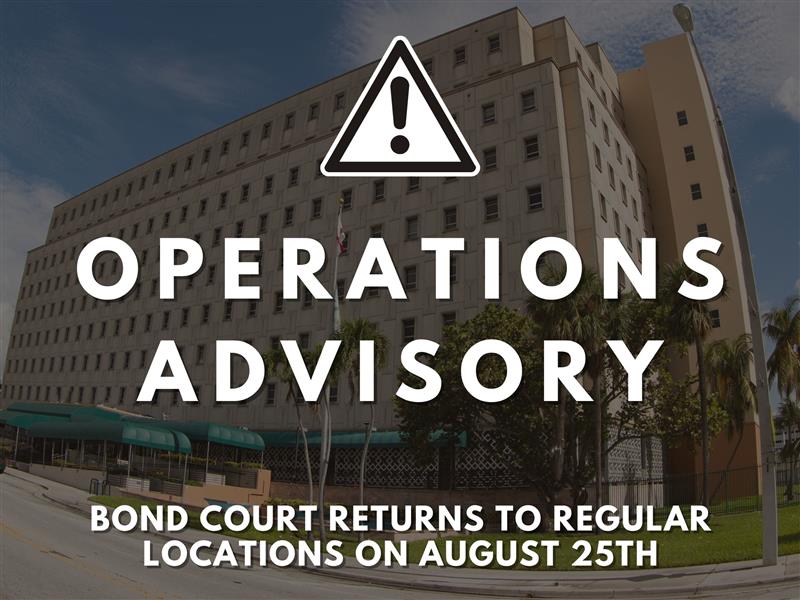 Final Update: Richard E. Gerstein Justice Bldg. First Appearance Hearings